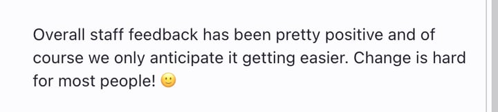 Message from a pharmacy: &ldquo;Overall staff feedback has been pretty positive and of course we only anticipate it getting easier. Change is hard for most people!&rdquo;
