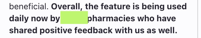 Message from a pharmacy: &ldquo;Overall, the feature is being used daily now by our pharmacies who have shared positive feedback with us as well.&rdquo;